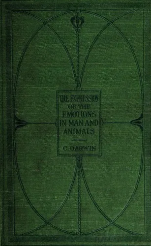 The Expression of the Emotions in Man and Animals