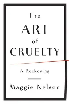 The Art of Cruelty