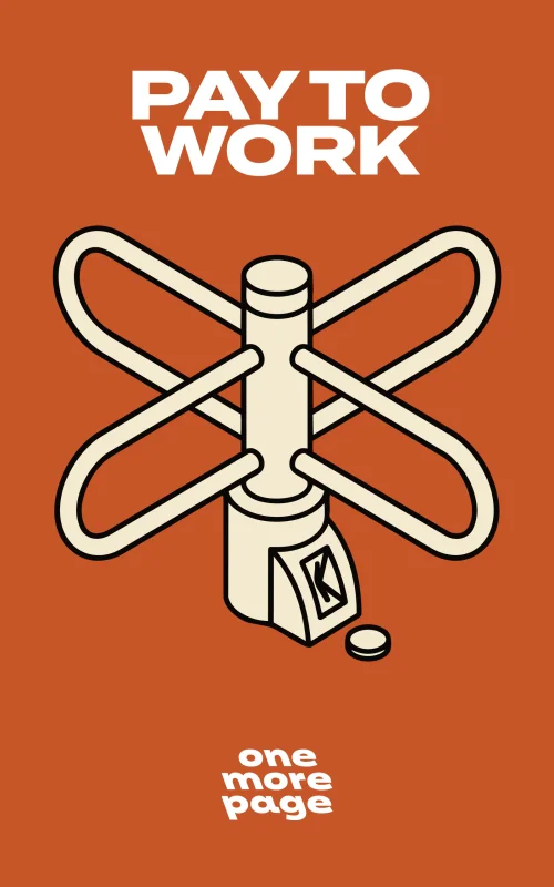 Pay to Work